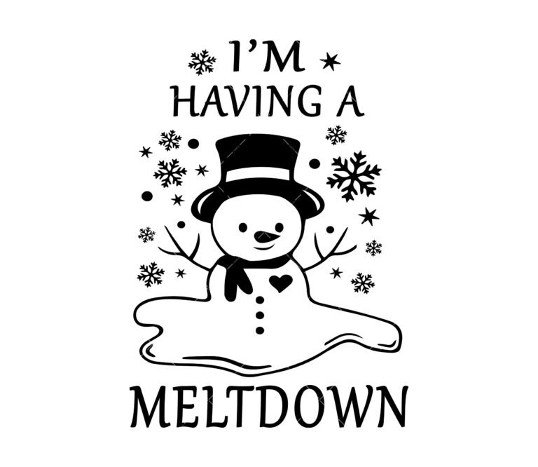 Im Having A Meltdown SVG PNG PDF Christmas SVG Funny SVG