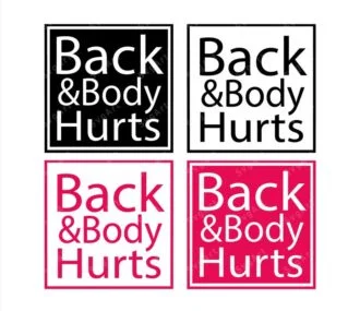 Back and Body Hurts Svg