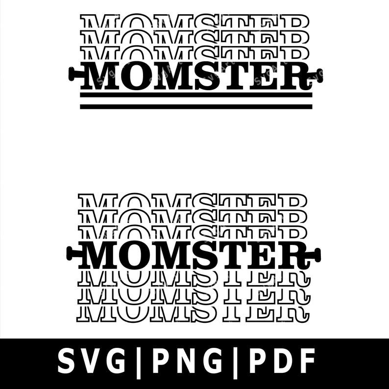 Download Momster Svg, PNG, PDF, Cricut, Silhouette, Cricut svg, Silhouette svg, Digital Download, Mom ...