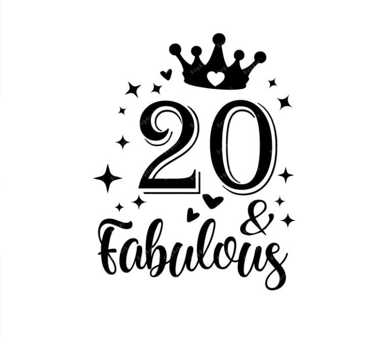 20 And Fabulous Svg Png Pdf 20th Birthday Svg 20th Birthday Birthday Svg 20 And Fab Svg 0675