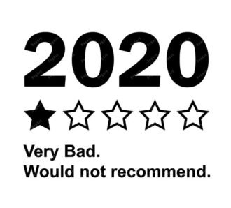 2020 Very Bad Would Not