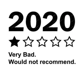 2020 Very Bad Would Not