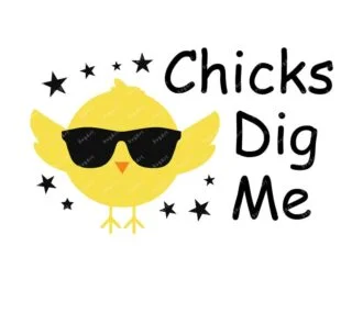 Chicks Dig Me SVG