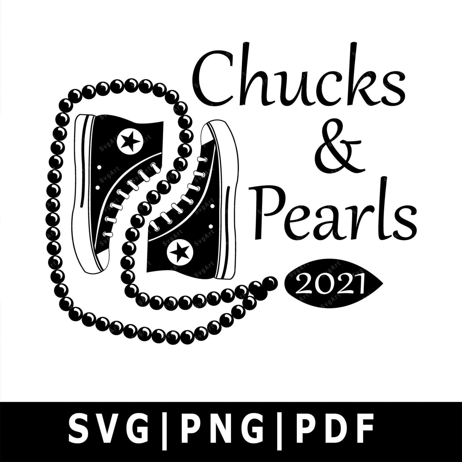 Chucks and Pearls 2021 SVG, PNG, PDF, Cricut, Silhouette, Cricut svg