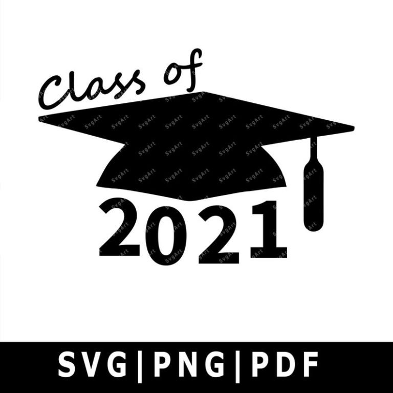 Download Class of 2021 SVG, PNG, PDF, Cricut, Silhouette, Cricut ...