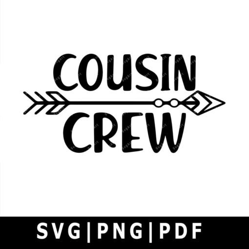 Cousin Crew SVG, PNG, PDF, Cricut, Cricut svg, Silhouette svg, Cousin