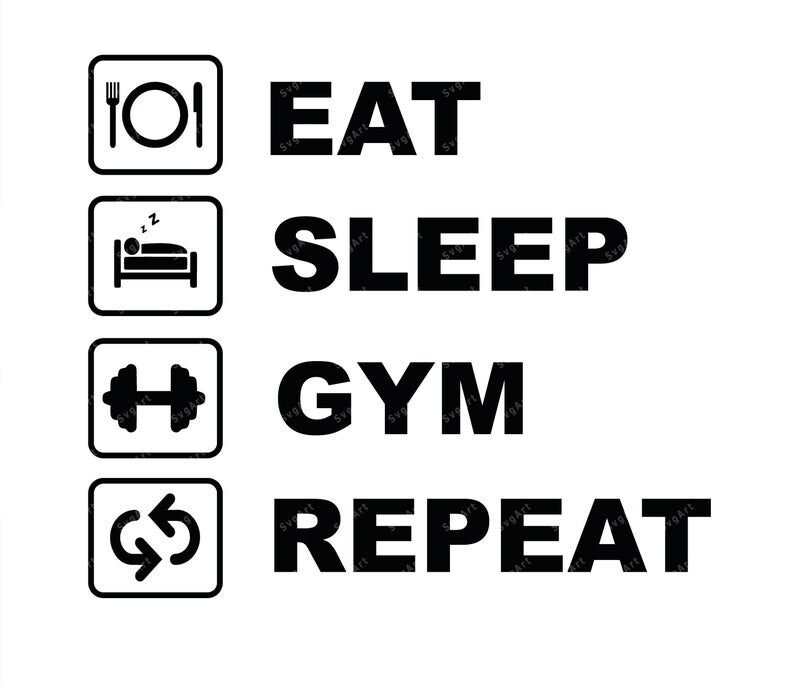 Eat Sleep Gym Repeat SVG, PNG, PDF, Fitness Saying svg, Gym Motivation svg,  Fitness Shirt