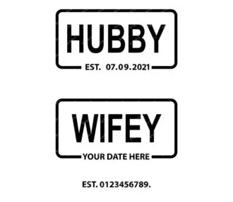 Hubby and Wifey Est 2021