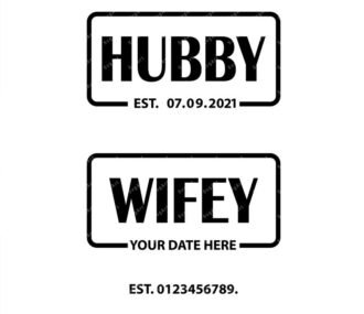 Hubby and Wifey Est 2021