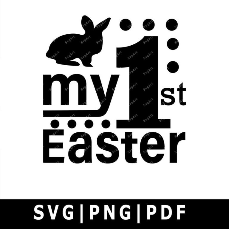 My First Easter Svg, PNG, PDF, Cricut, Silhouette, Cricut svg