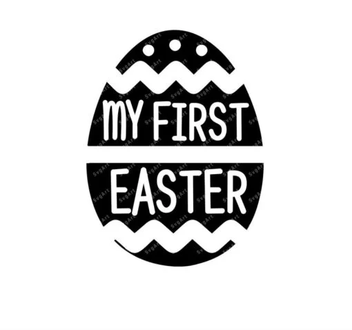 My First Easter Svg