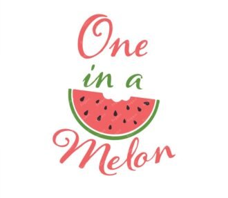 One in a melon Svg