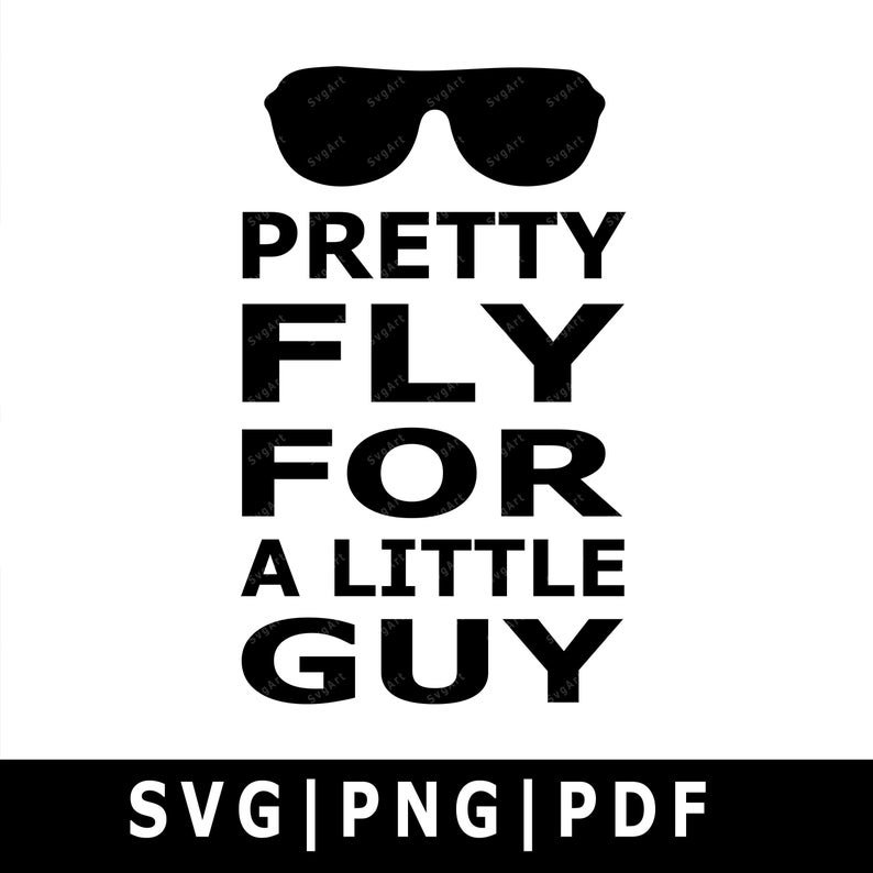 Pretty Fly for a Little Guy SVG, PNG, PDF, Cricut, Cricut svg, boy svg ...