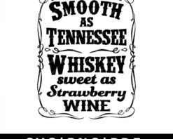 Free Free 265 Sweet As Tennessee Whiskey Svg SVG PNG EPS DXF File