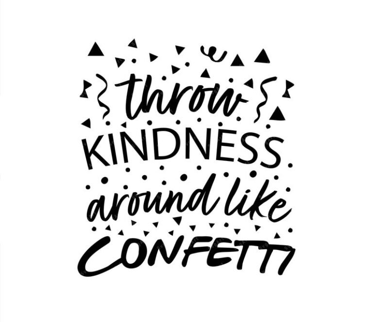 Throw Kindness Around Like Confetti SVG, PNG, PDF, positive quote svg ...