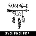 Wild Soul SVG, PNG, PDF, Cricut, Silhouette, Cricut svg, Silhouette svg ...