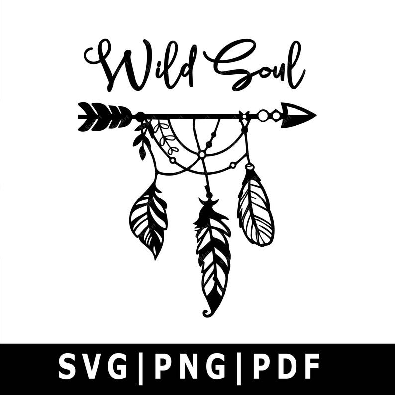 Wild Soul SVG, PNG, PDF, Cricut, Silhouette, Cricut svg, Silhouette svg