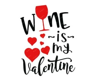 Wine Is My Valentine SVG