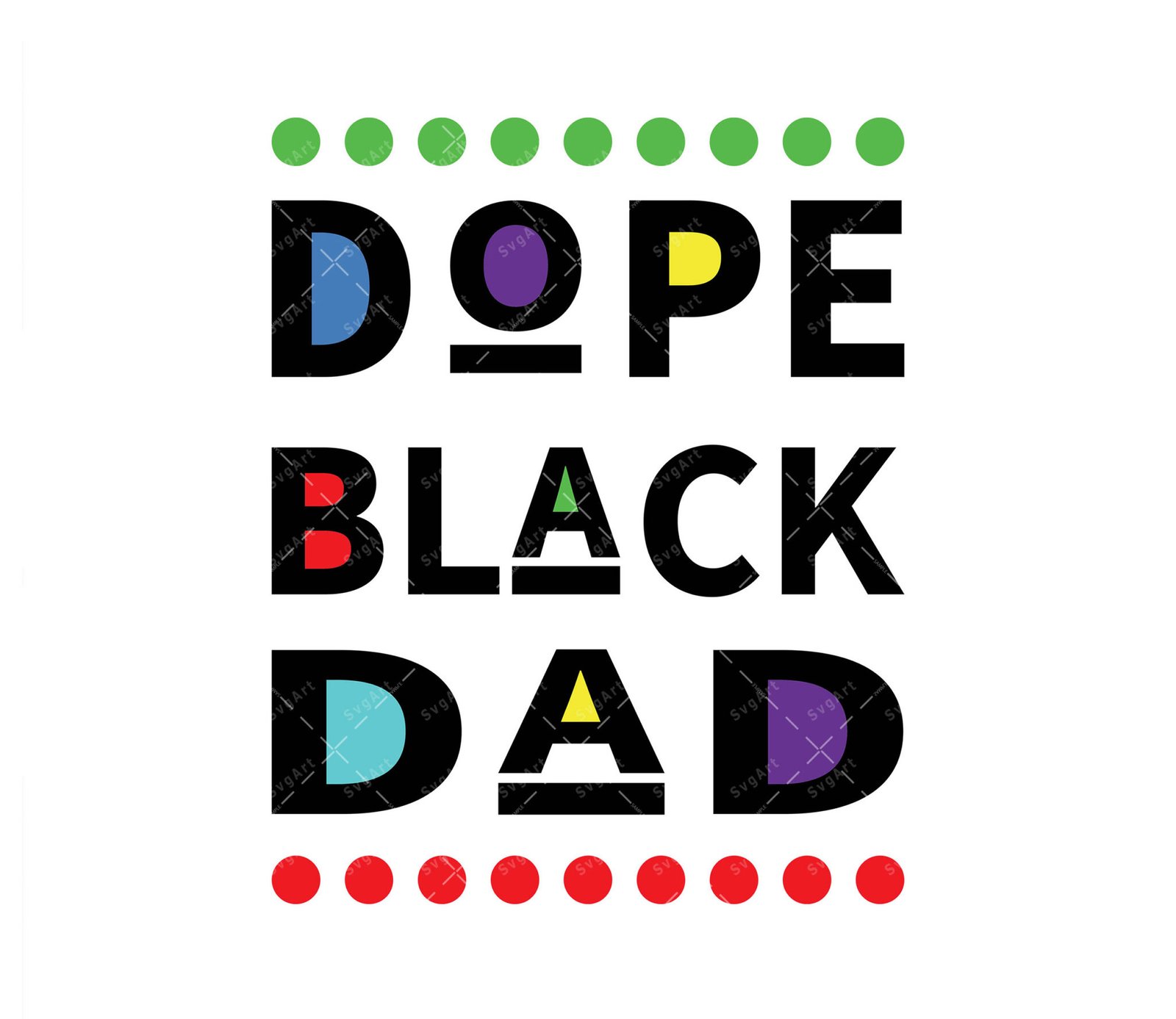 Dope black dad SVG, PNG, PDF, dope black father svg, African American