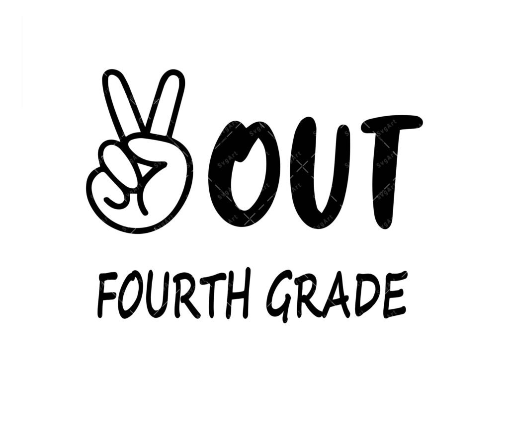 Peace Out Fourth Grade Svg