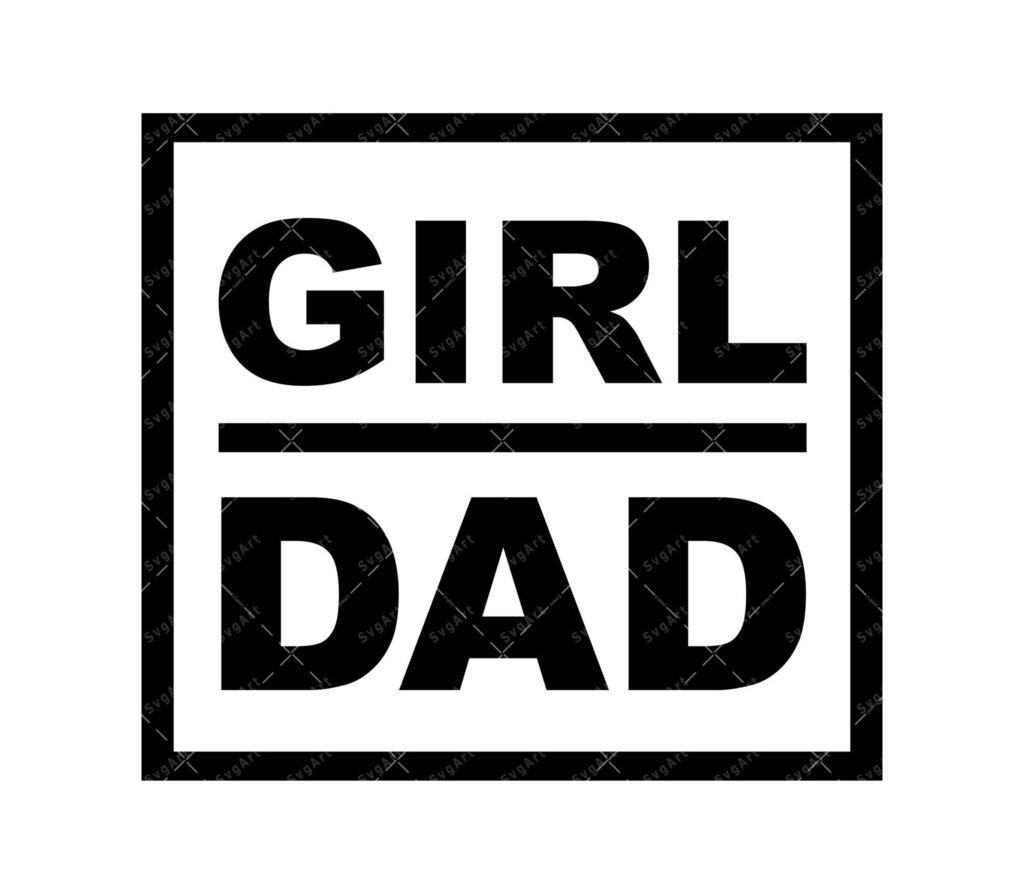 Girl Dad SVG