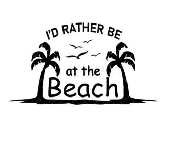 I'd rather be at the beach SVG