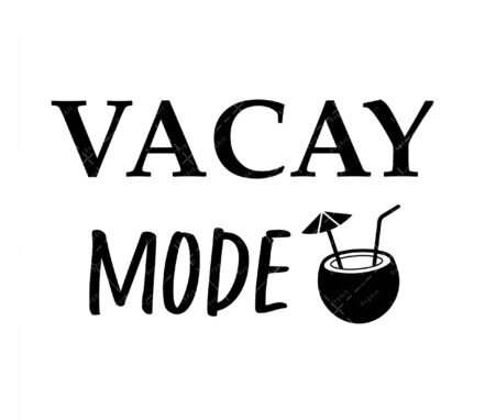 Vacay Mode SVG, PNG, PDF, beach t shirt design, Vacation Svg, Beach Svg ...
