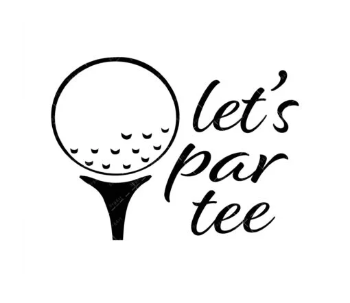 Lets Par Tee SVG