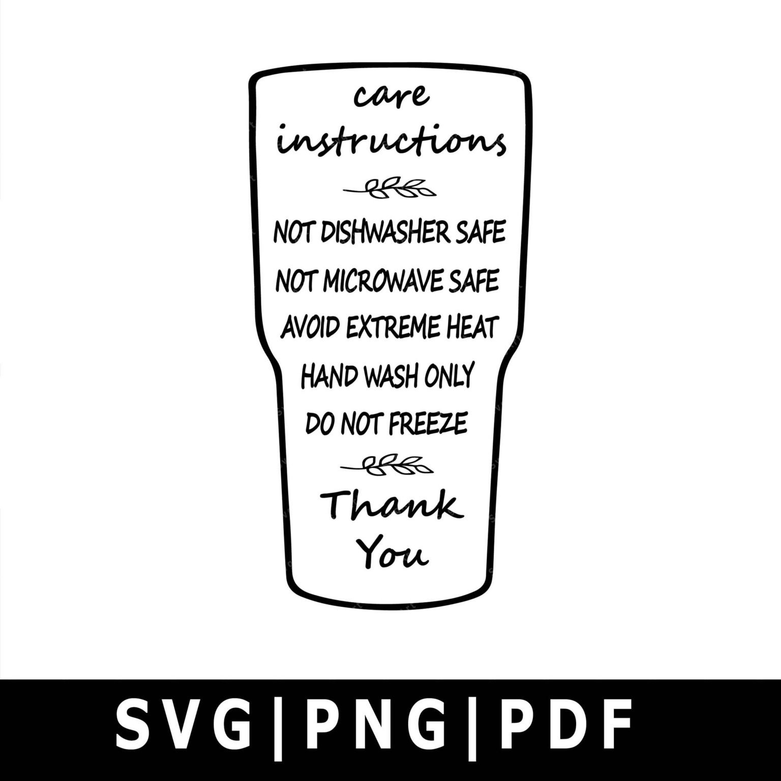 Tumber Care Instructions SVG, PNG, PDF, Cricut, Cricut svg, Silhouette ...