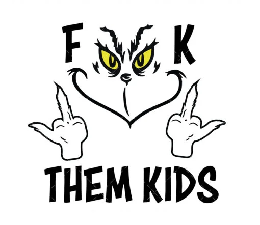 fk them kids SVG