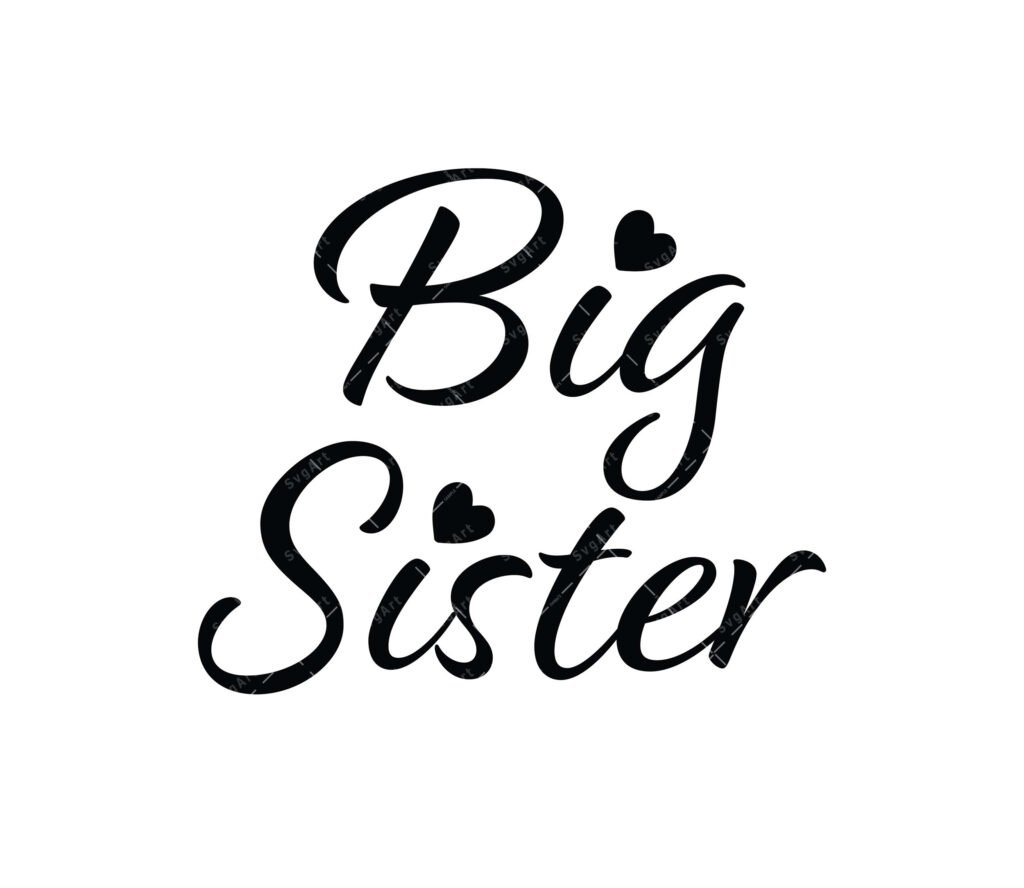 Big Sister SVG, PNG, PDF, Family SVG, Sister Gift SVG