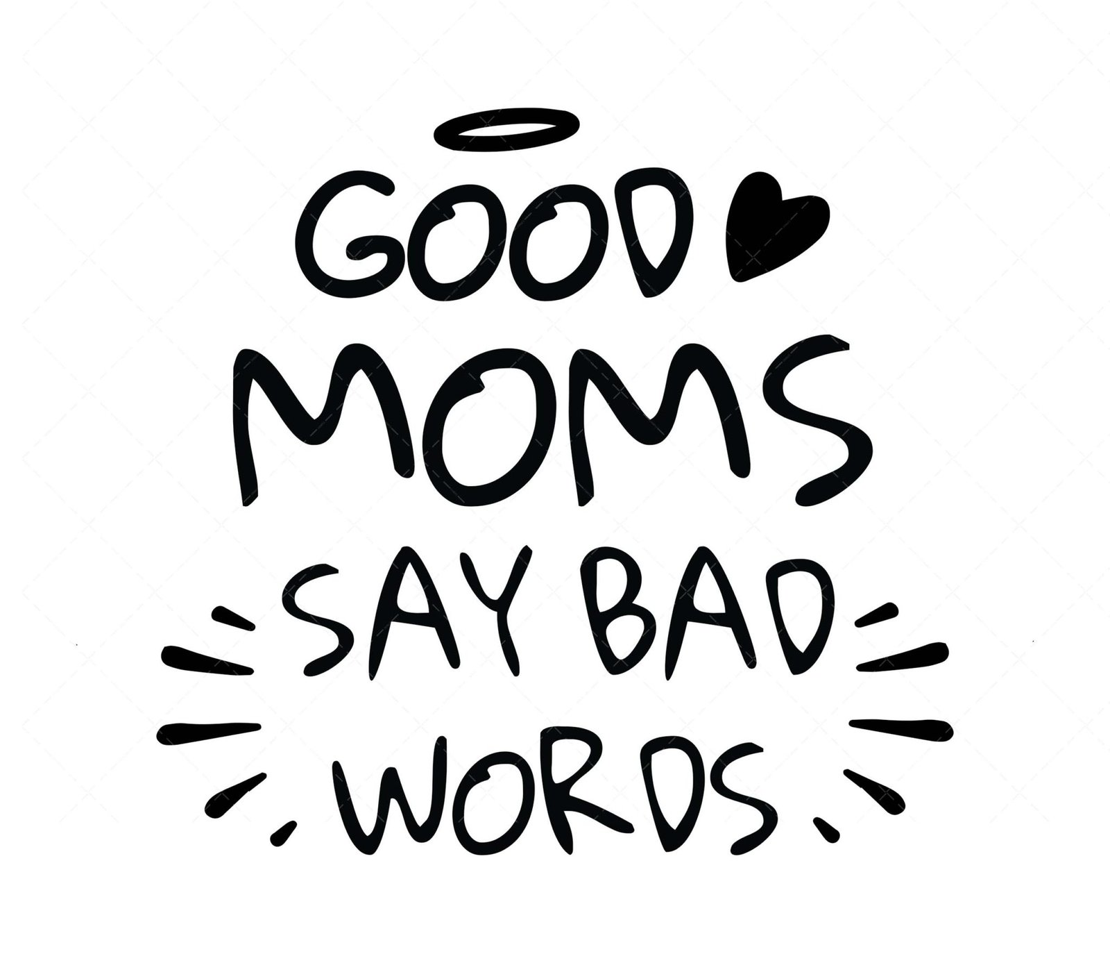 good-moms-say-bad-words-svg-png-pdf-mother-gift-svg