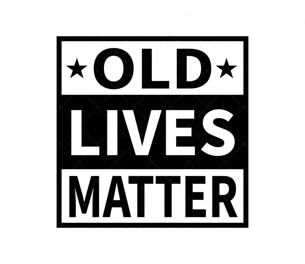 Old Lives Matter SVG