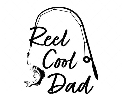 Reel Cool Dad SVG