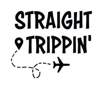 Straight Trippin SVG