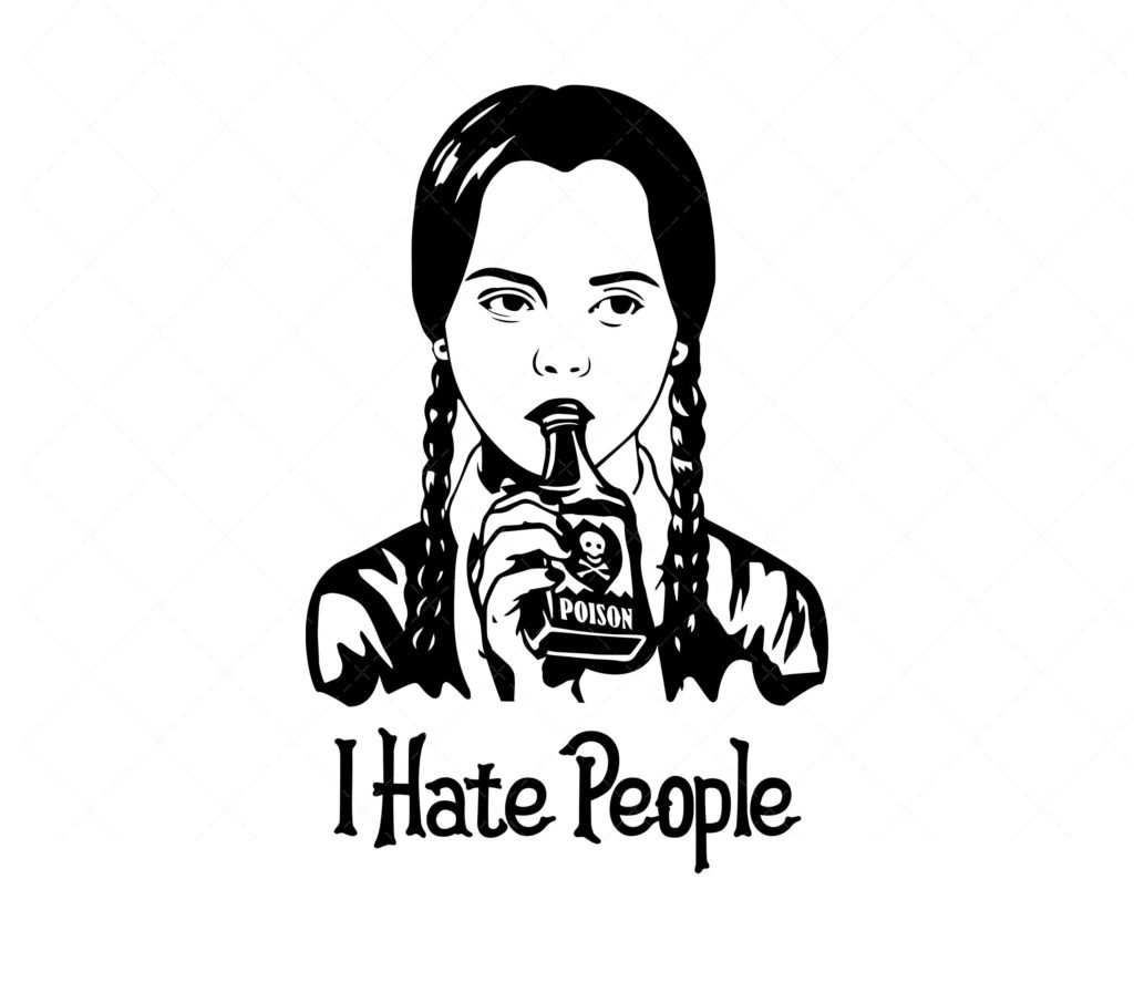 I Hate People SVG, PNG, PDF, Wednesday Addams SVG, Poison SVG