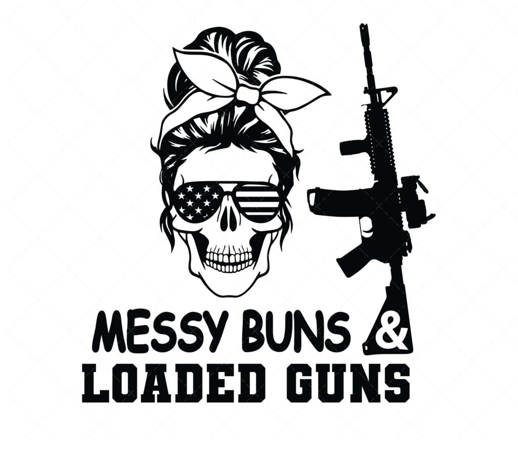 Messy Buns and Loaded Gun SVG