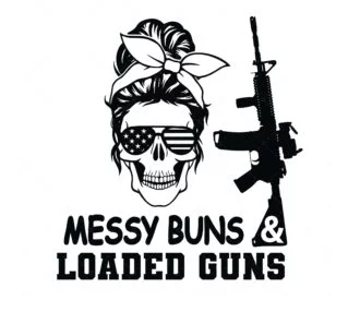 Messy Buns and Loaded Gun SVG