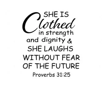 She Is Clothed With Strength & Dignity SVG