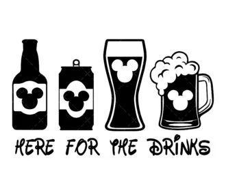 Here For The Drinks SVG