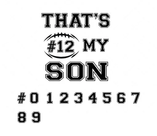 Thats my son svg