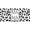 Leopard Mama SVG 16 oz glass wrap SVG