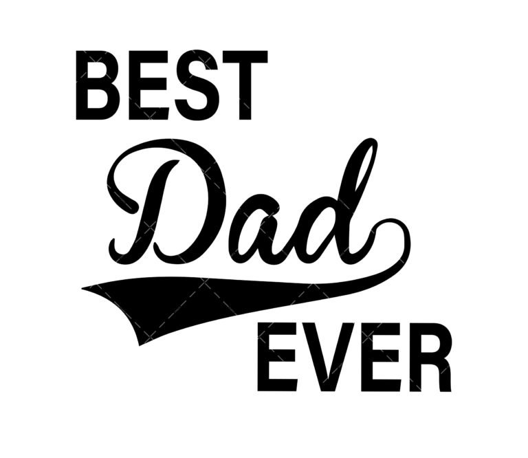 Best Dad Ever SVG, PNG, PDF, Super Dad SVG