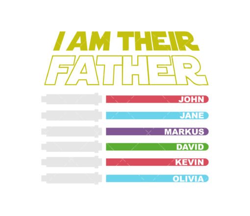 I Am Their Father SVG cut file