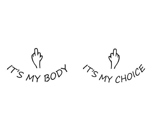 It's My Body It's My Choice SVG,