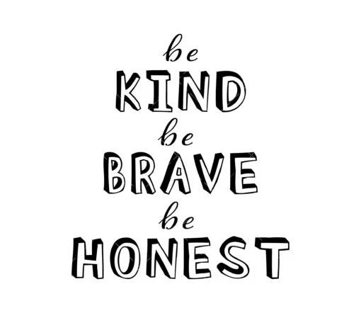 Be kind be brave be honest svg