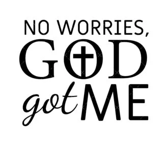 God Got Me SVG