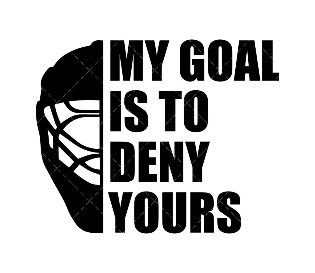 My Goal Is To Deny Yours SVG