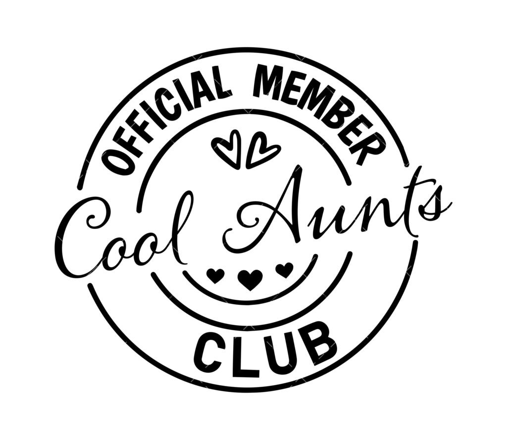 Official Member Cool Aunts Club SVG
