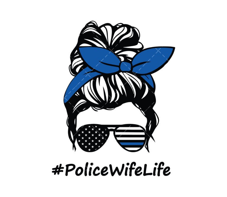 Police wife SVG, PNG, PDF, messy bun SVG, Police Wife Life svg